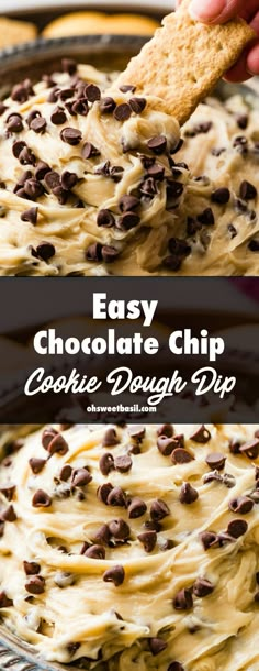 easy chocolate chip cookie dough dip is the perfect dessert to make for your next party