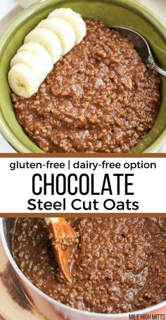 chocolate steel cut oats in a green bowl with bananas on top and text overlay that reads gluten - free dairy - free option