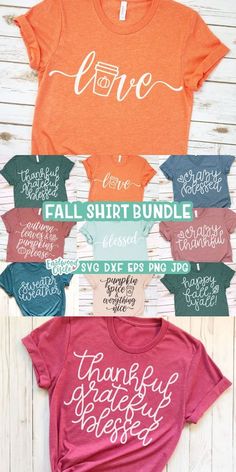 three different t - shirts with the words love, fall shirt bundle and thank you're