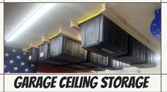 garage ceiling storage with american flag hanging from it's sides and the words garage ceiling storage above them