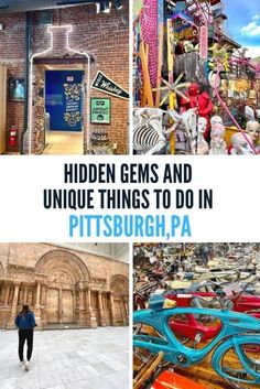 the hidden gems and unique things to do in pittsburgh, pa with text overlay