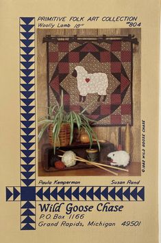 the primitive folk art collection wild goose chase pattern is displayed in front of a wall hanging