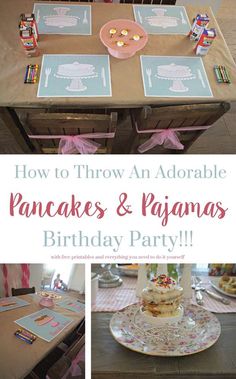 how to throw an adorable pancakes and pajama's birthday party with free printables