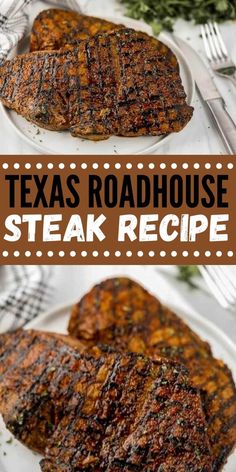 steak on a plate with the words texas roadhouse steak recipe overlaying it