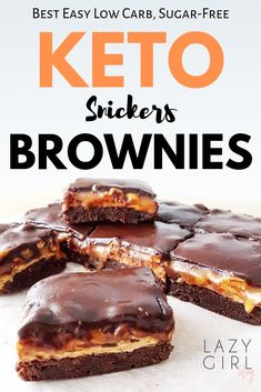 the best low carb sugar - free keto stickers brownies are made with chocolate and caramel