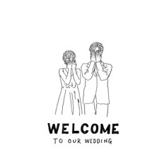 two people standing next to each other with the words welcome to our wedding