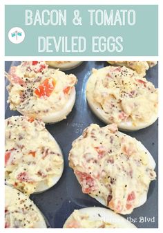 some bacon deviled eggs sitting on top of a baking pan with the words, tomato bacon deviled eggs