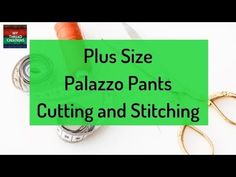 Plus size palazzo pants cutting and stitching video tutorial. For plus size palazzo pants pattern the hip round measurement I have included is 48". In this plus size palazzo cutting and stitching video I have also provided the images for better understanding of the plazo cutting pattern. Pallazo Pant, Plus Size Palazzo Pants, Palazzo Pants Pattern, Plus Size Palazzo, Plazo Pants, Straight Cut Pants, Pattern Drafting, Plus Size Pants, Pants Pattern