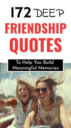 two girls laughing while riding on a boat with text overlay that reads, 12 deep friends quotes to help you build meaningful memories