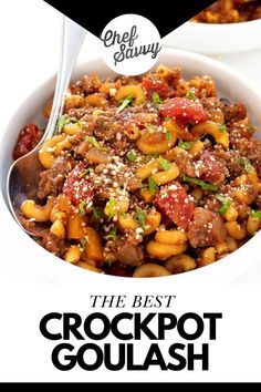 the best crockpot goulash recipe is shown in two bowls with spoons