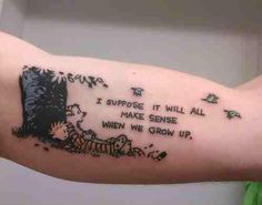 a person with a tattoo on their arm that says i suppose it will all make sense when we grow up