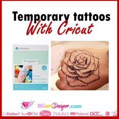 temporary tattoos with cricut on the wrist and hand, including an image of a rose