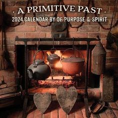 Primitive Country Wall Calendar - A Primitive Past by of Purpose & Spirit 2024 - Primitive Star Quilt Shop Lighted Canvas Pictures, Primitive Fireplace, Calendar Holder, Hanging Calendar, Pig Decor, 2016 Calendar, Cabin Christmas, Farmhouse Primitive, Country Theme