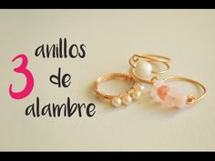 three rings with pearls on them and the words 3 anillos de alambre