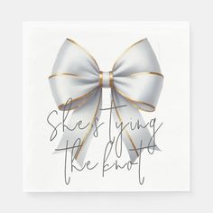 Tender elegant napkin with title " She's tying the knot " for your Gold White Bow Bridal Shower Theme. Matching products avalable in my store. White Bow, White Ribbon, Shower Design, Bridal Shower Theme, Tie The Knots, Ribbon Bows, Wedding Shower, Special Events, Napkins