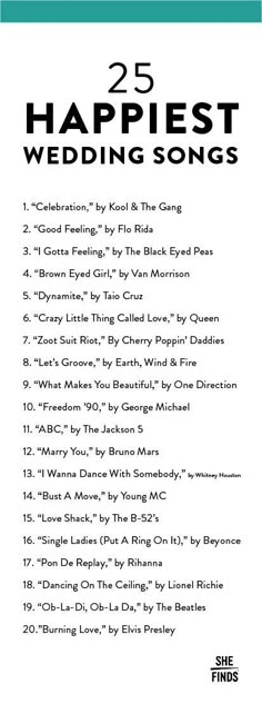 the 25 happiest wedding songs are shown in black and white, with text that