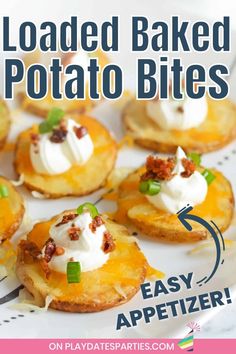 loaded baked potato bites are an easy appetizer that everyone will love to make