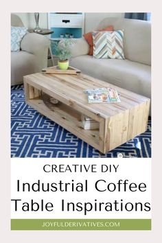 a coffee table made out of wooden pallets with text overlay that reads creative diy industrial coffee table instructions