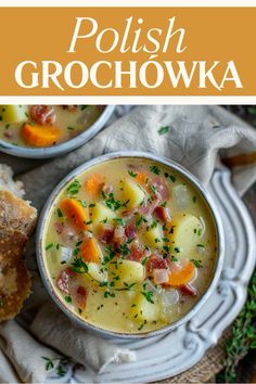 two bowls filled with soup and bread on top of a white plate next to the words polish grochowka