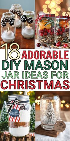 mason jars with christmas decorations in them and the words, 10 adorable diy mason jar ideas for christmas