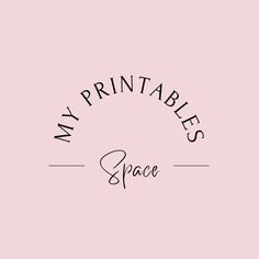 a pink background with the words my printables space