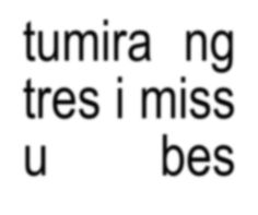 the words tumira ng tres i miss u bes in black and white