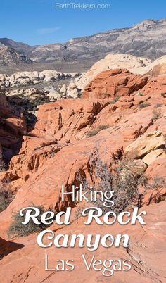 hiking the red rock canyon in las vegas, usa with text overlaying it