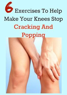 #kneepain Popping Knees, Knee Pain Relief Exercises