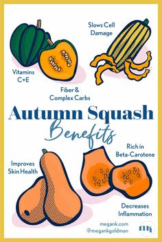 an autumn squash benefits poster with the words, vitamins and other things to eat