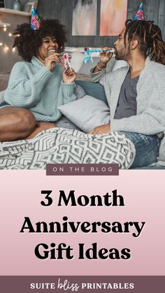 two people sitting on a bed with the text, 5 month anniversary gift ideas suite blog printables