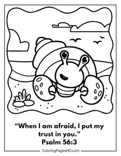 a coloring page with the words, when i am afraid, i put my trust in you