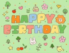 the words happy birthday are surrounded by various cartoon animals and flowers on a green background