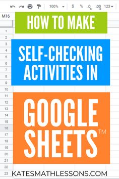 How to Make Self-Checking Math Activities in Google Sheets Google Sheets Templates Teachers, Google Shortcuts, Google Certificate, Teacher Advice, Google Sheets Templates, Gmail Hacks, Math Websites, Lesson Plan Template Free, Teaching Algebra