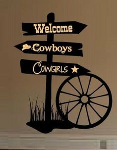 this is a wall decal that says welcome to cowboys and cowgirls