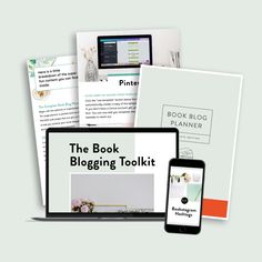 the book blogging tool kit is displayed on a laptop, phone and tablet screen