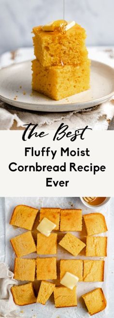 the best fluffy most cornbread recipe ever on a white plate with butter cubes