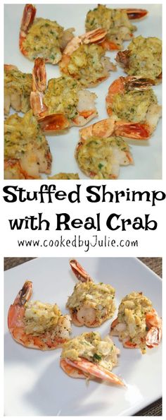 shrimp is served on a white plate with the words stuffed shrimp with real crab