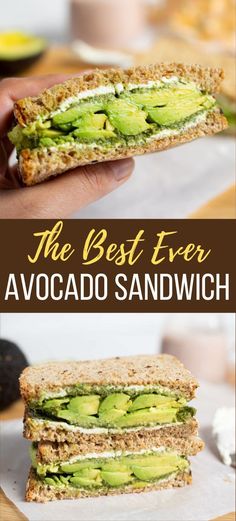 the best ever avocado sandwich is made with toasted bread and fresh avocados