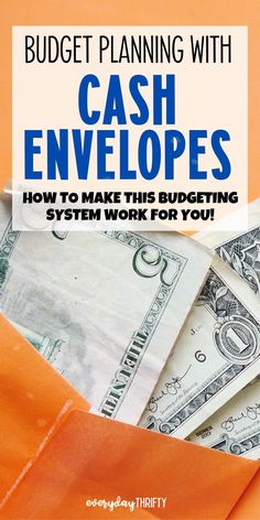 cash envelopes with the title budget planning with cash envelopes how to make this budget system work for you