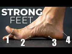 a person's foot with the words strong feet below it and numbers in front of them