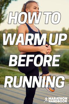 a woman in black sports bra top and leggings with the words how to warm up before running