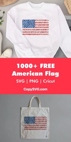 an american flag t - shirt with the words, 100 + free american flag svg / png cricut