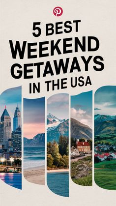 the cover of 5 best weekend getaways in the usa, including mountains and buildings