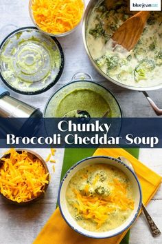 chunk broccoli cheddar soup with cheese in the bowl and other dishes around it