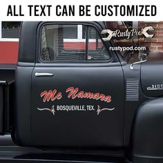 an old black truck with the words, all text can be customized on it