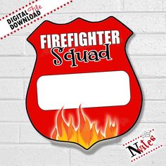 a firefighter squad sign on a brick wall with the words,'firefighter squad '