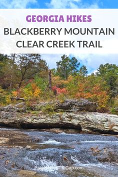 the blackberry mountain clear creek trail with text overlay