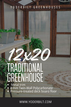 a poster for a greenhouse with the words,'12x20 traditional greenhouse '