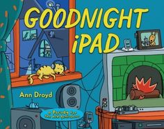 the cover of goodnight i'd pad by ann droyd, illustrated by an artist