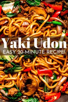 yaki udon is an easy 20 minute recipe